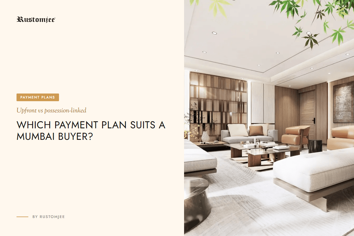 20:80 vs 10:90 Payment Plan: Which Suits a Mumbai Buyer?