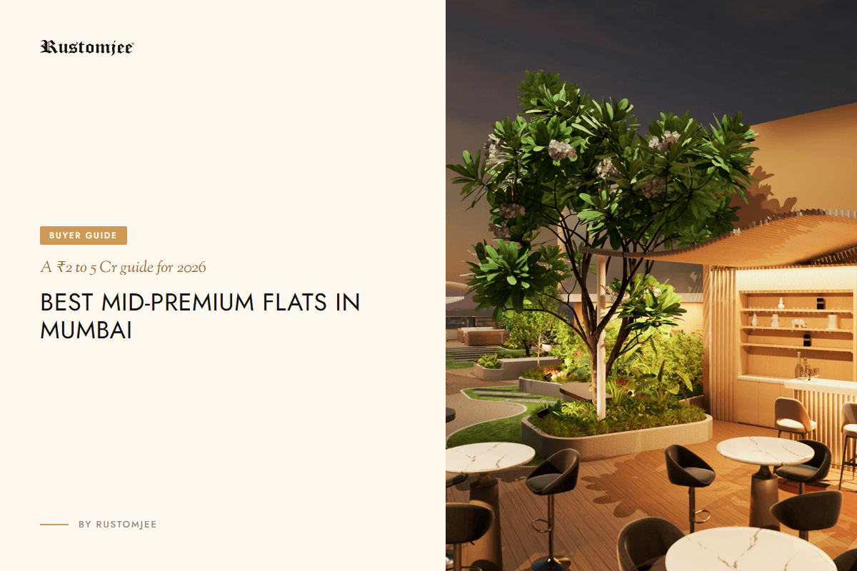 Best Flats in Mumbai for a ₹2 to ₹5 Crore Mid-Premium Budget