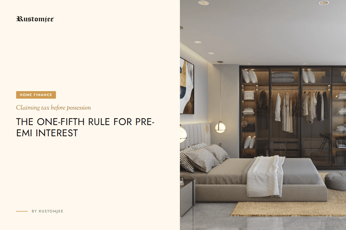 Can I Claim Pre-EMI Interest Before Possession? The One-Fifth Rule Explained