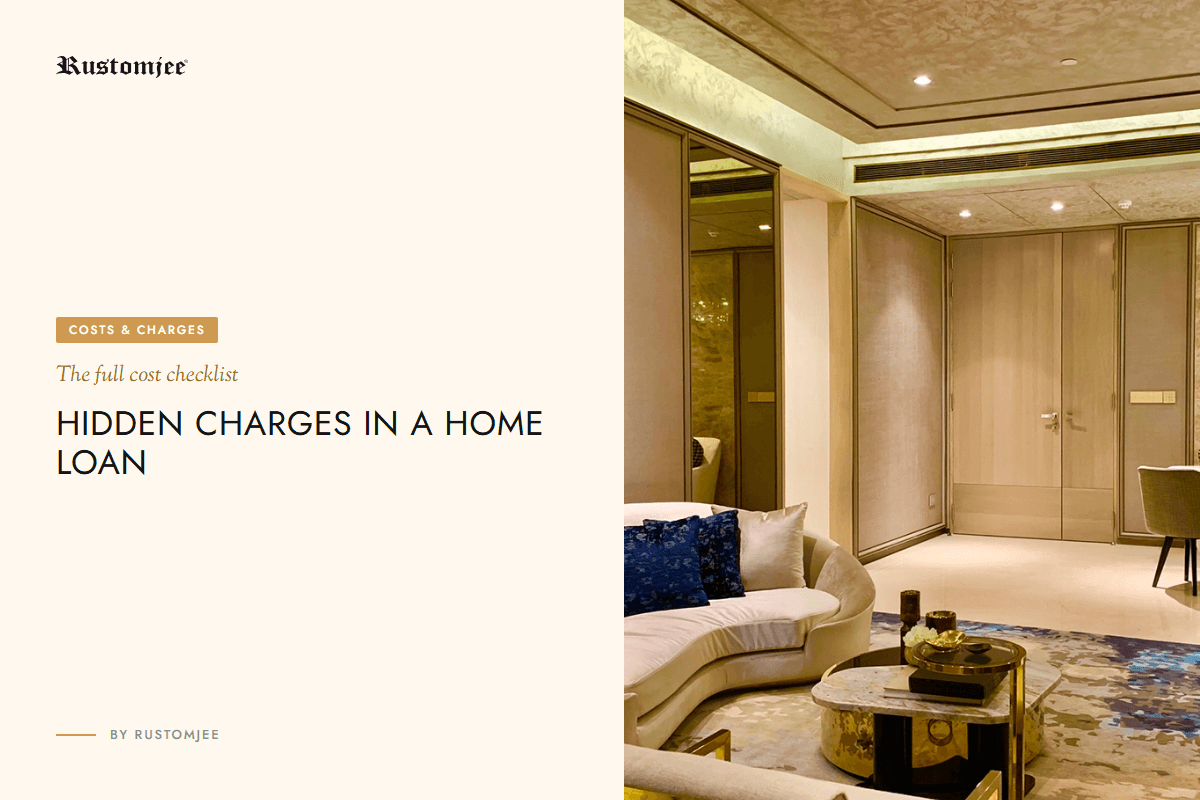 Hidden Charges in Home Loan: The Full Cost Checklist for Mumbai Buyers