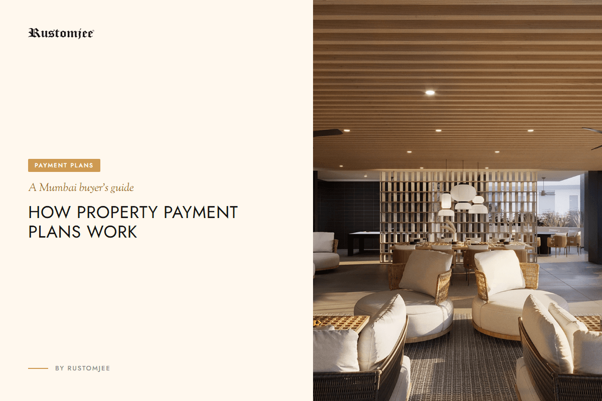 Payment Plans in Real Estate: A Mumbai Buyer's Guide