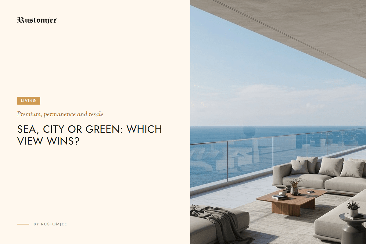 Sea View vs City View vs Green View Apartments in Mumbai