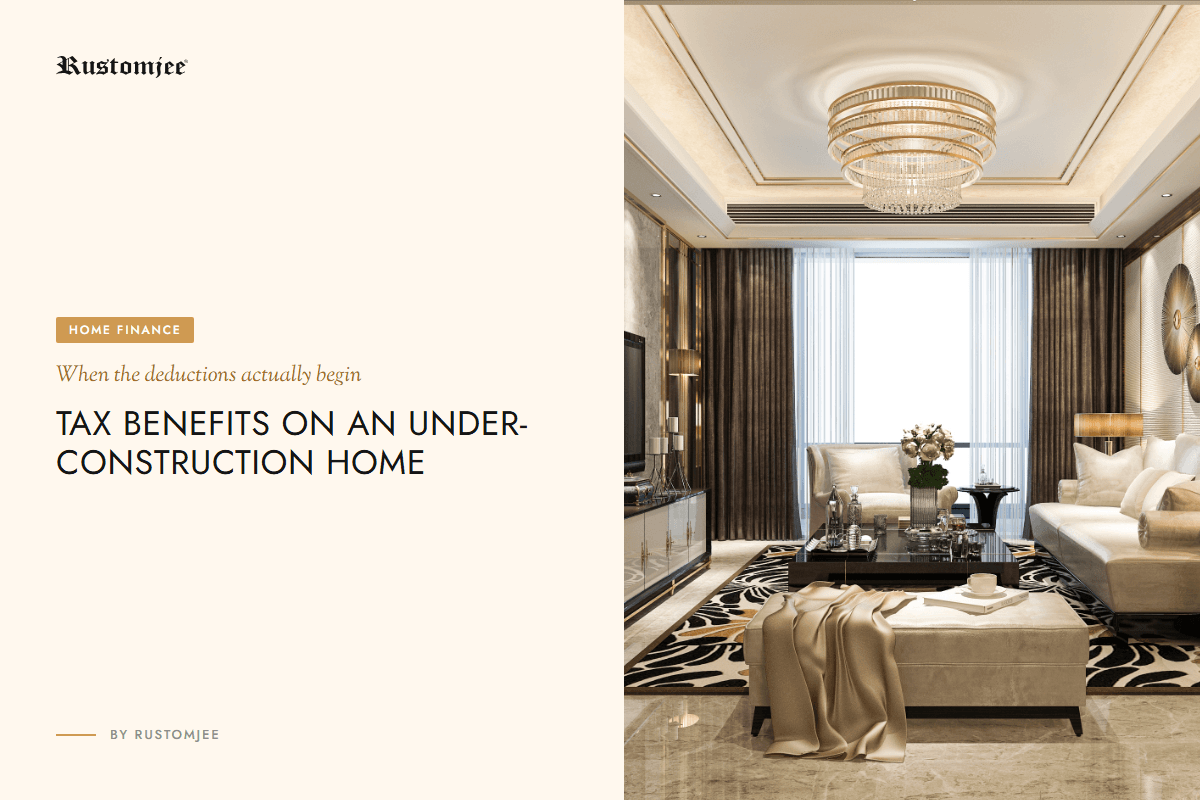 Tax Benefits on an Under-Construction Property in India