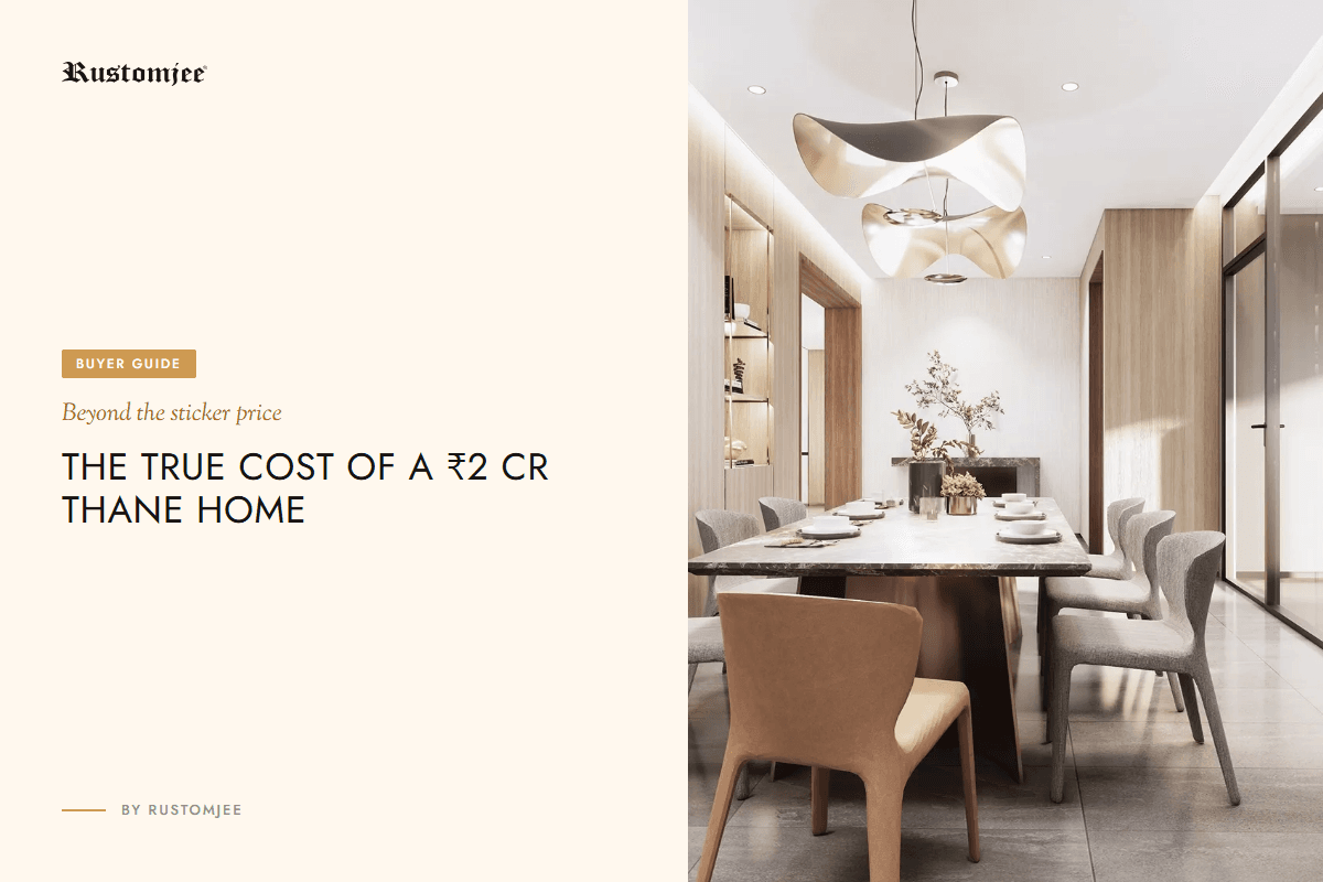The Full Cost of Buying a 2 Crore Thane Home Beyond the Price