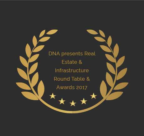 DNA presents Real Estate & Infrastructure Round Table & Awards 2017