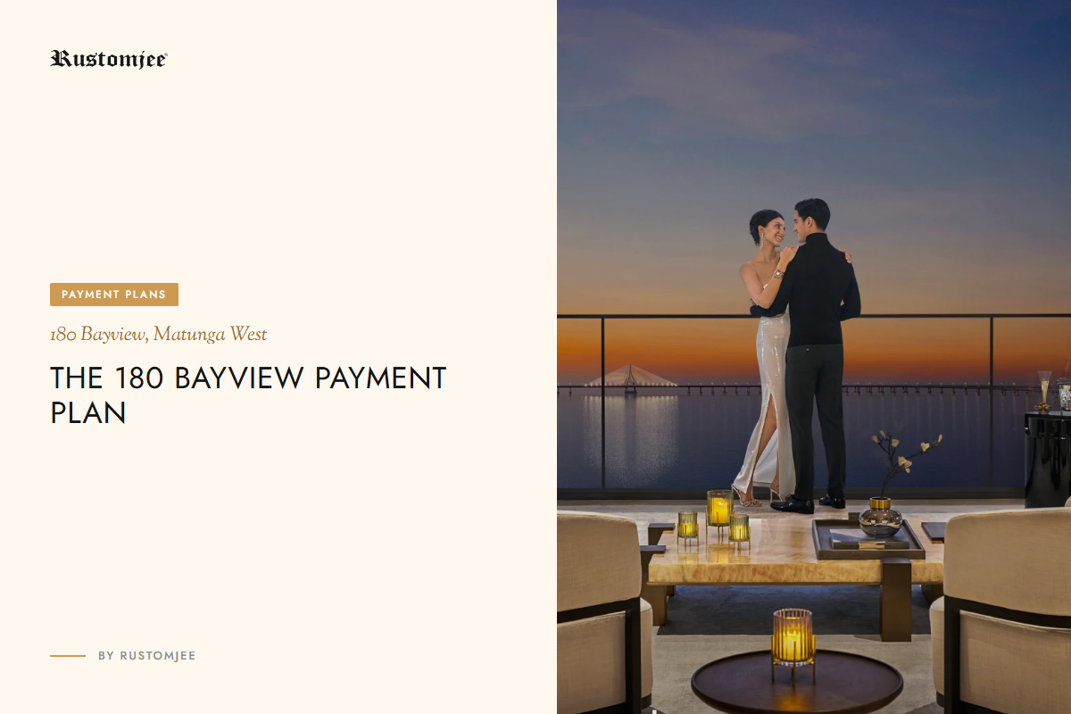 Rustomjee 180 BayView Payment Plan: Matunga West Buyer Guide